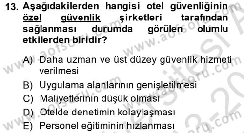 Otel İşletmelerinde Destek Hizmetleri Dersi 2013 - 2014 Yılı Tek Ders Sınav Soruları 13. Soru