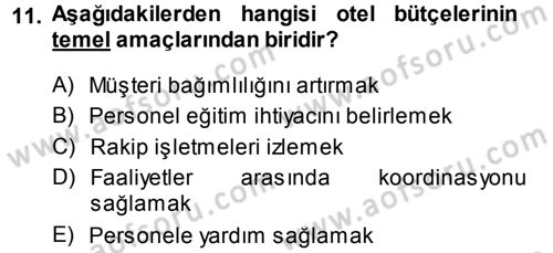 Otel İşletmelerinde Destek Hizmetleri Dersi 2014 - 2015 Yılı (Vize) Ara Sınav Soruları 11. Soru