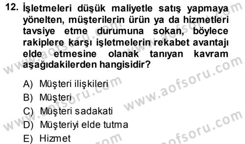 Otel İşletmelerinde Destek Hizmetleri Dersi 2014 - 2015 Yılı (Vize) Ara Sınav Soruları 12. Soru