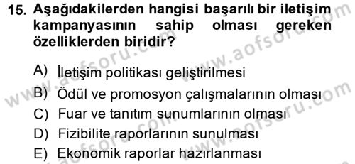 Otel İşletmelerinde Destek Hizmetleri Dersi 2014 - 2015 Yılı (Vize) Ara Sınav Soruları 15. Soru