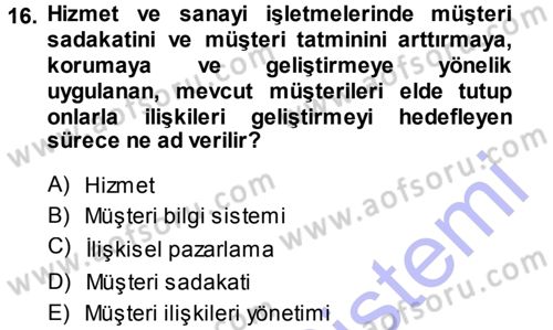 Otel İşletmelerinde Destek Hizmetleri Dersi 2014 - 2015 Yılı (Vize) Ara Sınav Soruları 16. Soru