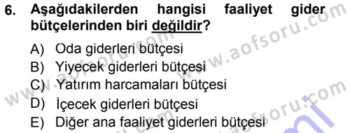 Otel İşletmelerinde Destek Hizmetleri Dersi 2014 - 2015 Yılı (Vize) Ara Sınav Soruları 6. Soru