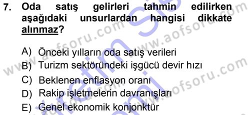 Otel İşletmelerinde Destek Hizmetleri Dersi 2014 - 2015 Yılı (Vize) Ara Sınav Soruları 7. Soru