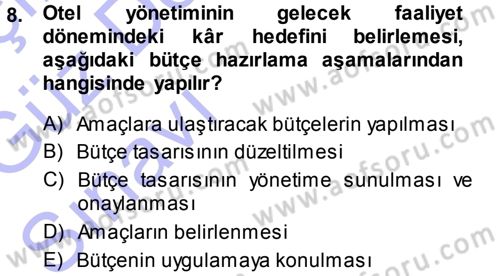 Otel İşletmelerinde Destek Hizmetleri Dersi 2014 - 2015 Yılı (Vize) Ara Sınav Soruları 8. Soru