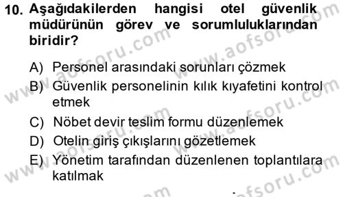 Otel İşletmelerinde Destek Hizmetleri Dersi 2014 - 2015 Yılı (Final) Dönem Sonu Sınavı 10. Soru