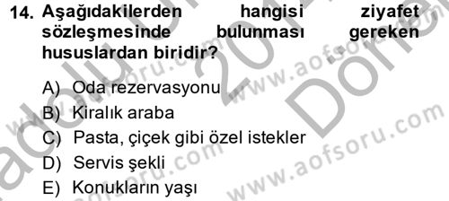 Otel İşletmelerinde Destek Hizmetleri Dersi 2014 - 2015 Yılı (Final) Dönem Sonu Sınavı 14. Soru