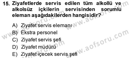 Otel İşletmelerinde Destek Hizmetleri Dersi 2014 - 2015 Yılı (Final) Dönem Sonu Sınavı 15. Soru