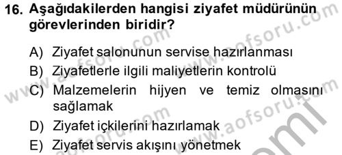 Otel İşletmelerinde Destek Hizmetleri Dersi 2014 - 2015 Yılı (Final) Dönem Sonu Sınavı 16. Soru