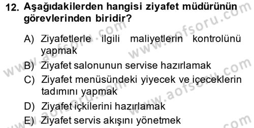 Otel İşletmelerinde Destek Hizmetleri Dersi 2014 - 2015 Yılı Tek Ders Sınav Soruları 12. Soru