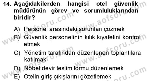 Otel İşletmelerinde Destek Hizmetleri Dersi 2014 - 2015 Yılı Tek Ders Sınav Soruları 14. Soru