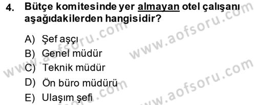 Otel İşletmelerinde Destek Hizmetleri Dersi 2014 - 2015 Yılı Tek Ders Sınav Soruları 4. Soru