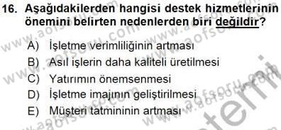 Otel İşletmelerinde Destek Hizmetleri Dersi 2015 - 2016 Yılı (Vize) Ara Sınav Soruları 16. Soru