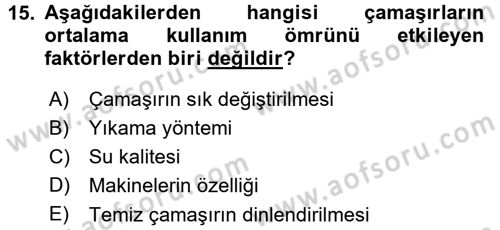 Otel İşletmelerinde Destek Hizmetleri Dersi 2015 - 2016 Yılı (Final) Dönem Sonu Sınav Soruları 15. Soru