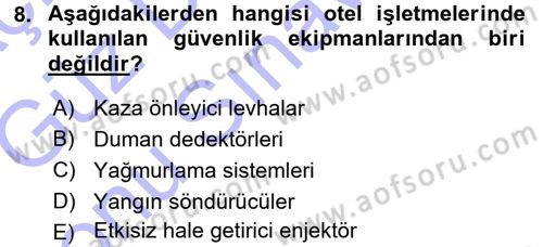 Otel İşletmelerinde Destek Hizmetleri Dersi 2015 - 2016 Yılı (Final) Dönem Sonu Sınav Soruları 8. Soru