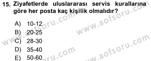 Otel İşletmelerinde Destek Hizmetleri Dersi 2015 - 2016 Yılı Tek Ders Sınav Soruları 15. Soru