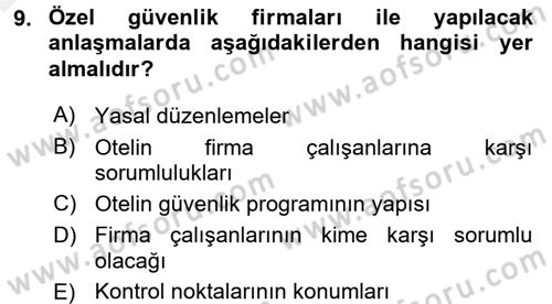 Otel İşletmelerinde Destek Hizmetleri Dersi 2015 - 2016 Yılı Tek Ders Sınav Soruları 9. Soru
