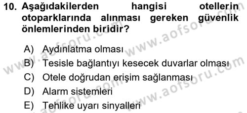 Otel İşletmelerinde Destek Hizmetleri Dersi 2016 - 2017 Yılı 3 Ders Sınav Soruları 10. Soru