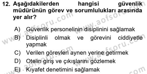 Otel İşletmelerinde Destek Hizmetleri Dersi 2016 - 2017 Yılı 3 Ders Sınav Soruları 12. Soru