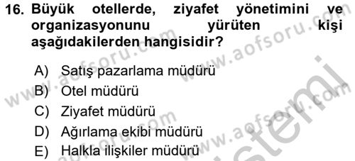 Otel İşletmelerinde Destek Hizmetleri Dersi 2016 - 2017 Yılı 3 Ders Sınav Soruları 16. Soru