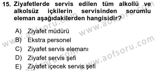 Otel İşletmelerinde Destek Hizmetleri Dersi 2016 - 2017 Yılı (Final) Dönem Sonu Sınav Soruları 15. Soru