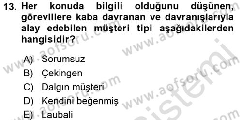 Otel İşletmelerinde Destek Hizmetleri Dersi 2017 - 2018 Yılı (Vize) Ara Sınav Soruları 13. Soru