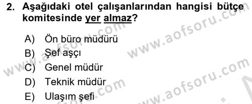Otel İşletmelerinde Destek Hizmetleri Dersi 2017 - 2018 Yılı (Vize) Ara Sınav Soruları 2. Soru