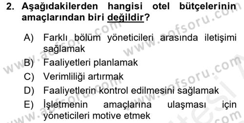 Otel İşletmelerinde Destek Hizmetleri Dersi 2017 - 2018 Yılı (Final) Dönem Sonu Sınav Soruları 2. Soru
