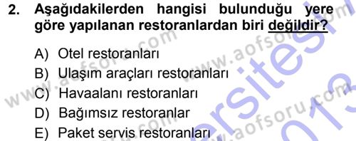 Yiyecek-İçecek Hizmetleri Dersi 2012 - 2013 Yılı (Final) Dönem Sonu Sınav Soruları 2. Soru