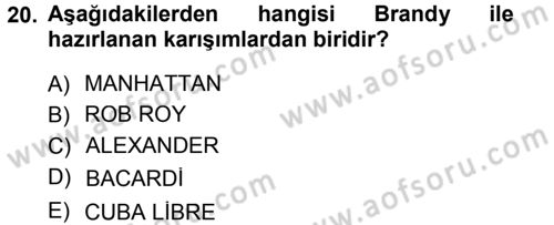 Yiyecek-İçecek Hizmetleri Dersi 2012 - 2013 Yılı (Final) Dönem Sonu Sınav Soruları 20. Soru