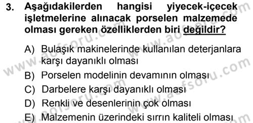 Yiyecek-İçecek Hizmetleri Dersi 2012 - 2013 Yılı (Final) Dönem Sonu Sınav Soruları 3. Soru