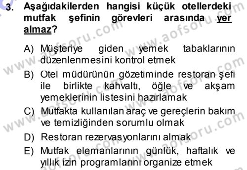 Yiyecek-İçecek Hizmetleri Dersi 2013 - 2014 Yılı (Vize) Ara Sınav Soruları 3. Soru