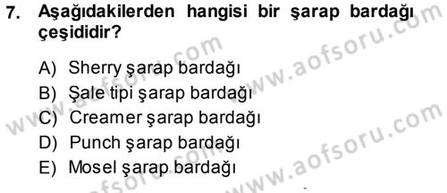 Yiyecek-İçecek Hizmetleri Dersi 2013 - 2014 Yılı (Vize) Ara Sınav Soruları 7. Soru