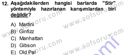 Yiyecek-İçecek Hizmetleri Dersi 2013 - 2014 Yılı (Final) Dönem Sonu Sınav Soruları 12. Soru