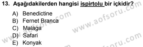 Yiyecek-İçecek Hizmetleri Dersi 2013 - 2014 Yılı Tek Ders Sınav Soruları 13. Soru