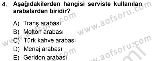 Yiyecek-İçecek Hizmetleri Dersi 2013 - 2014 Yılı Tek Ders Sınav Soruları 4. Soru