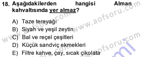 Yiyecek-İçecek Hizmetleri Dersi 2014 - 2015 Yılı (Vize) Ara Sınav Soruları 18. Soru
