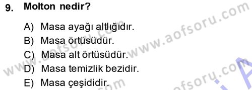 Yiyecek-İçecek Hizmetleri Dersi 2014 - 2015 Yılı (Vize) Ara Sınav Soruları 9. Soru