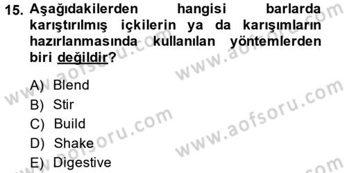 Yiyecek-İçecek Hizmetleri Dersi 2014 - 2015 Yılı Tek Ders Sınav Soruları 15. Soru