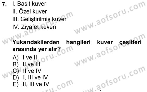 Yiyecek-İçecek Hizmetleri Dersi 2014 - 2015 Yılı Tek Ders Sınav Soruları 7. Soru