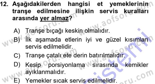 Yiyecek-İçecek Hizmetleri Dersi 2015 - 2016 Yılı (Vize) Ara Sınav Soruları 12. Soru
