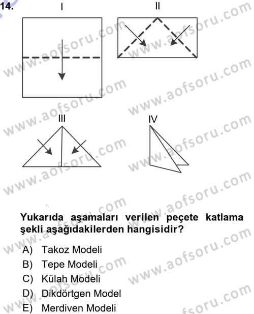 Yiyecek-İçecek Hizmetleri Dersi 2015 - 2016 Yılı (Vize) Ara Sınav Soruları 14. Soru