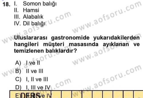 Yiyecek-İçecek Hizmetleri Dersi 2015 - 2016 Yılı (Vize) Ara Sınav Soruları 18. Soru