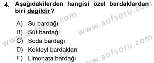 Yiyecek-İçecek Hizmetleri Dersi 2015 - 2016 Yılı (Vize) Ara Sınav Soruları 4. Soru