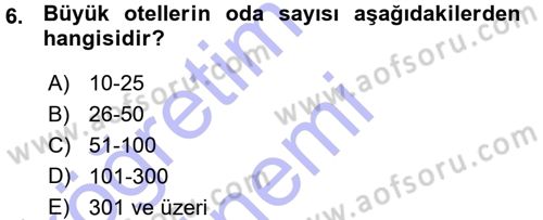 Yiyecek-İçecek Hizmetleri Dersi 2015 - 2016 Yılı (Vize) Ara Sınav Soruları 6. Soru