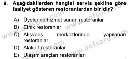 Yiyecek-İçecek Hizmetleri Dersi 2015 - 2016 Yılı (Vize) Ara Sınav Soruları 9. Soru