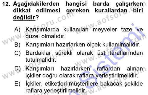 Yiyecek-İçecek Hizmetleri Dersi 2015 - 2016 Yılı (Final) Dönem Sonu Sınav Soruları 12. Soru
