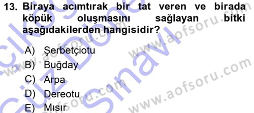 Yiyecek-İçecek Hizmetleri Dersi 2015 - 2016 Yılı (Final) Dönem Sonu Sınav Soruları 13. Soru