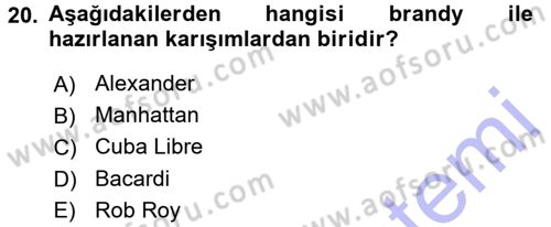 Yiyecek-İçecek Hizmetleri Dersi 2015 - 2016 Yılı (Final) Dönem Sonu Sınav Soruları 20. Soru