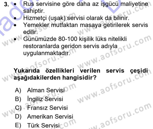 Yiyecek-İçecek Hizmetleri Dersi 2015 - 2016 Yılı (Final) Dönem Sonu Sınav Soruları 3. Soru