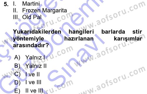 Yiyecek-İçecek Hizmetleri Dersi 2015 - 2016 Yılı (Final) Dönem Sonu Sınav Soruları 5. Soru